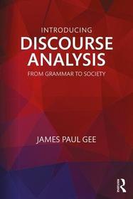 Introducing Discourse Analysis: From Grammar to Society