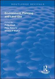 Environment, Planning and Land Use Environment, Planning and Land Use