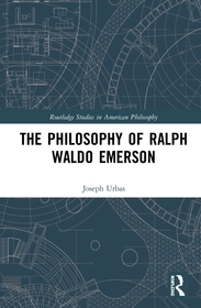 The Philosophy of Ralph Waldo Emerson