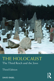 The Holocaust: The Third Reich and the Jews The Holocaust: The Third Reich and the Jews
