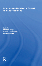 Industries and Markets in Central and Eastern Europe Industries and Markets in Central and Eastern Europe