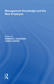 Management Knowledge and the New Employee