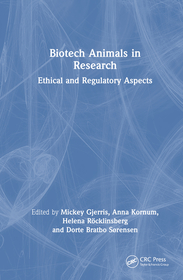 Biotech Animals in Research: Ethical and Regulatory Aspects Biotech Animals in Research: Ethical and Regulatory Aspects