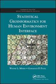 Statistical Geoinformatics for Human Environment Interface