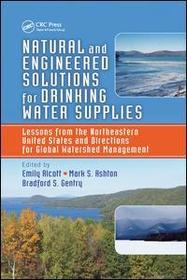 Natural and Engineered Solutions for Drinking Water Supplies: Lessons from the Northeastern United States and Directions for Global Watershed Management