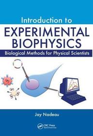Foundations of Biochemistry and Biophysics: Biological Methods for Physical Scientists