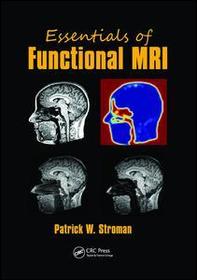 Essentials of Functional MRI Essentials of Functional MRI