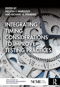 Integrating Timing Considerations to Improve Testing Practices Integrating Timing Considerations to Improve Testing Practices