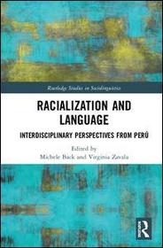 Racialization and Language: Interdisciplinary Perspectives From Perú