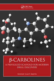 ?-Carbolines: A Privileged Scaffold for Modern Drug Discovery ?-Carbolines: A Privileged Scaffold for Modern Drug Discovery