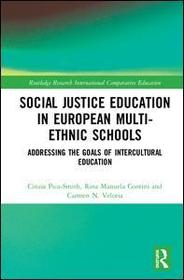 Social Justice Education in European Multi-ethnic Schools: Addressing the Goals of Intercultural Education