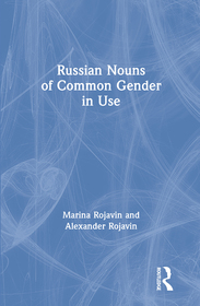 Russian Nouns of Common Gender in Use