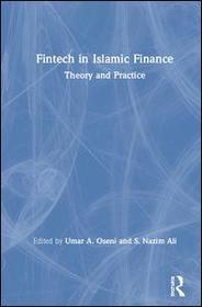 Fintech in Islamic Finance: Theory and Practice