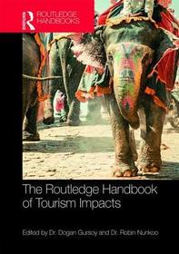 The Routledge Handbook of Tourism Impacts: Theoretical and Applied Perspectives