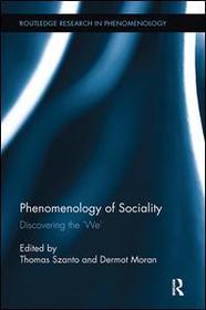 Phenomenology of Sociality: Discovering the ‘We’