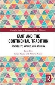 Kant and the Continental Tradition: Sensibility, Nature, and Religion