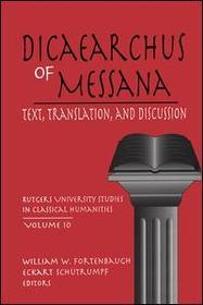 Dicaearchus of Messana: Volume 10