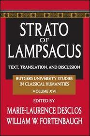 Strato of Lampsacus: Text, Translation and Discussion