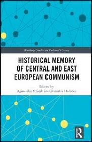 Historical Memory of Central and East European Communism