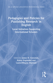 Pedagogies and Policies for Publishing Research in English: Local Initiatives Supporting International Scholars