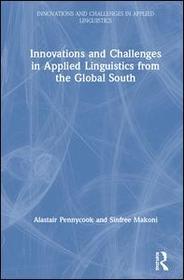 Innovations and Challenges in Applied Linguistics from the Global South