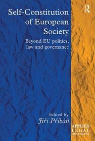 Self-Constitution of European Society: Beyond EU politics, law and governance