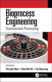 Bioprocess Engineering: Downstream Processing