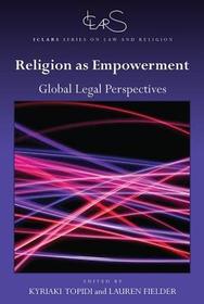 Religion as Empowerment: Global legal perspectives
