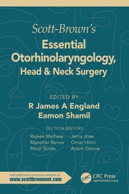 Scott-Brown's Essential Otorhinolaryngology, Head & Neck Surgery: Head & Neck Surgery Scott-Brown's Essential Otorhinolaryngology, Head & Neck Surgery: Head & Neck Surgery