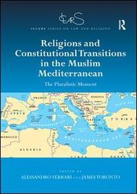 Religions and Constitutional Transitions in the Muslim Mediterranean: The Pluralistic Moment