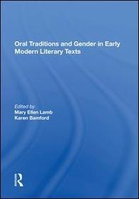 Oral Traditions and Gender in Early Modern Literary Texts
