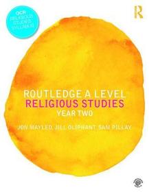 Routledge A Level Religious Studies: Year Two