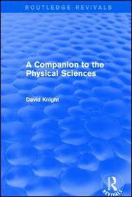 A Companion to the Physical Sciences