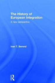 The History of European Integration: A new perspective