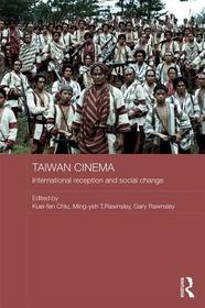Taiwan Cinema: International Reception and Social Change