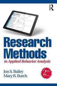 Research Methods in Applied Behavior Analysis Research Methods in Applied Behavior Analysis