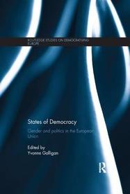 States of Democracy: Gender and Politics in the European Union States of Democracy: Gender and Politics in the European Union