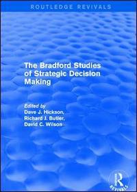 Revival: The Bradford Studies of Strategic Decision Making (2001)