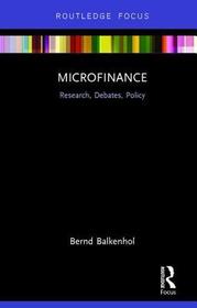 Microfinance: Research, Debates, Policy