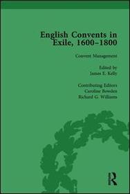English Convents in Exile, 1600-1800, Part II, vol 5