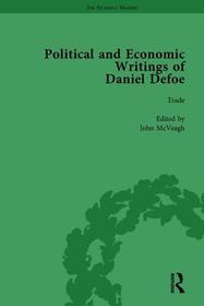 The Political and Economic Writings of Daniel Defoe Vol 7 The Political and Economic Writings of Daniel Defoe Vol 7
