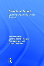 Dialects at School: Educating Linguistically Diverse Students