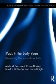 iPads in the Early Years: Developing literacy and creativity