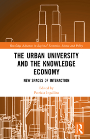 The Urban University and the Knowledge Economy: New Spaces of Interaction