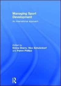 Managing Sport Development: An international approach