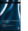 Case Studies and the Dissemination of Knowledge