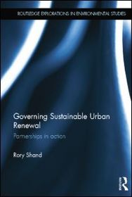 Governing Sustainable Urban Renewal: Partnerships in Action