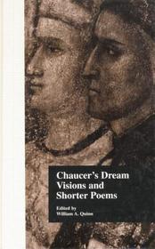 Chaucer's Dream Visions and Shorter Poems