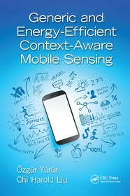 Generic and Energy-Efficient Context-Aware Mobile Sensing Generic and Energy-Efficient Context-Aware Mobile Sensing