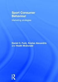 Sport Consumer Behaviour: Marketing Strategies